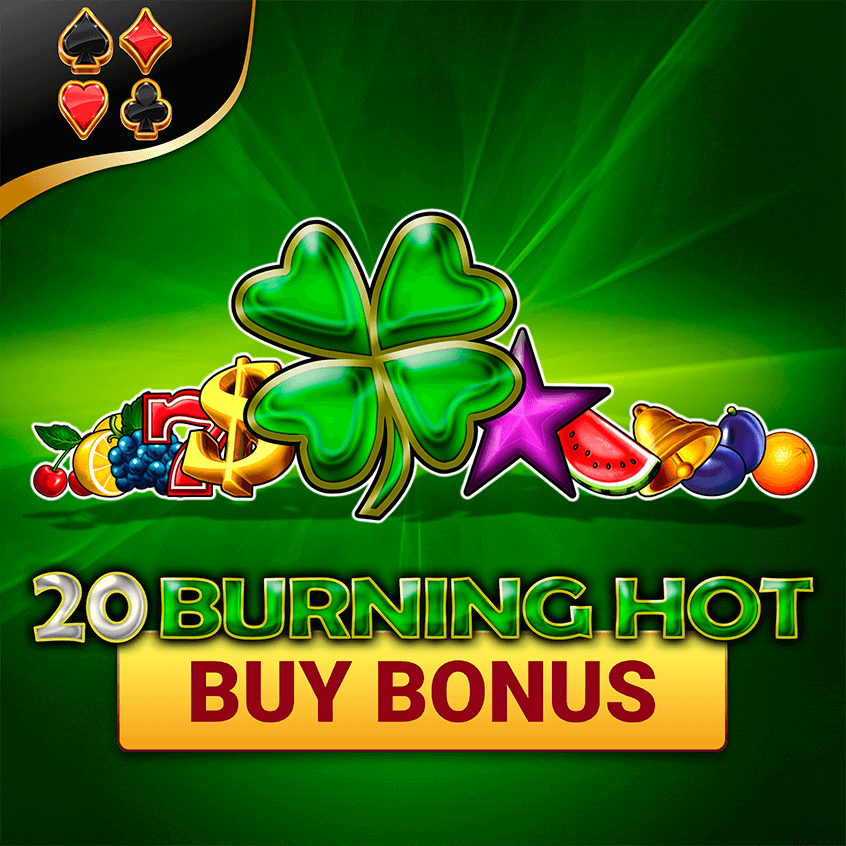 20 Burning Hot Buy Bonus
